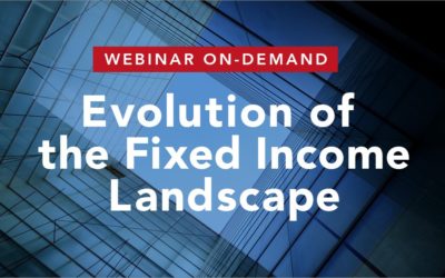 Evolution of the Fixed Income Landscape